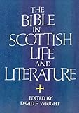 The Bible in Scottish life and literature