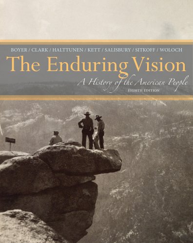 The Enduring Vision: A History of the American People