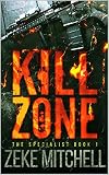 KILL ZONE: An Action Thriller (The Specialist Book 1)
