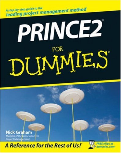 Prince2 for Dummies by Nick Graham