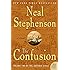 The Confusion (The Baroque Cycle, Vol. 2)