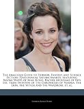 The Armchair Guide to Horror, Fantasy, and Science Fiction: 32nd Annual Saturn Awards, featuring Naomi Watts of King Kong, Rachel McAdams of Red Eye, ... The Lion, the Witch and the Wardrobe, et. al.