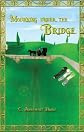 Mourning Under the Bridge
