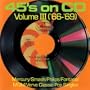 45's on CD, Volume 3 ('66-'69)