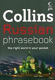 Collins Russian Phrasebook: The Right Word in Your Pocket (Collins Gem)