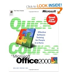 Quick Course in Microsoft Office 2000 (Quick Course (Microsoft))