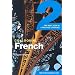 Colloquial French 2: The Next Step in Language Learning (PB + CD)