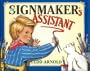 The Signmaker's Assistant