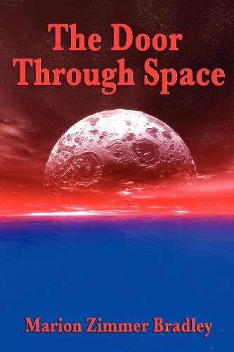 The Door Through Space: With linked Table of Contents