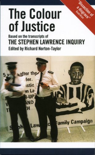 The Colour of Justice: Based on the transcripts of the Stephen Lawrence Inquiry (Modern Plays Series)