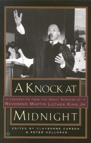 A Knock at Midnight: Inspiration from the Great Sermons of Reverend Martin Luther King, Jr. by Martin Luther King Jr.(January 1, 2000) Paperback