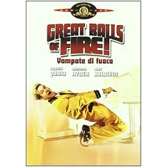 Great Balls Of Fire - Vampate Di Fuoco