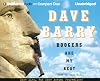 Boogers Are My Beat: More Lies, But Some Actual Journalism from Dave Barry