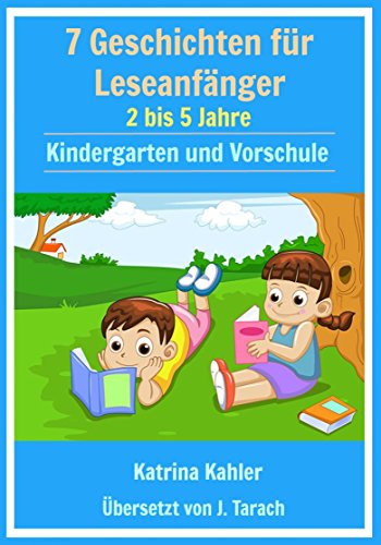 Leseanfänger: Stufe 1 Sichtwörter-Buch - 7 einfach zu lesende Geschichten mit Sichtwörtern (German Edition)