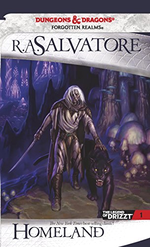 Homeland: The Legend of Drizzt, Book I, by R.A. Salvatore