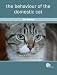 Image of The Behaviour of the Domestic Cat