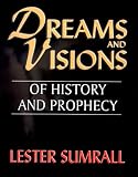 Dreams and Visions