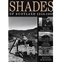 Shades of Scotland 1956-1988 (By Appointment Only Series)