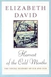 Harvest of the Cold Months