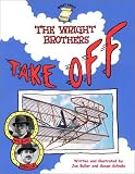 The Wright Brothers Take Off (Smart About History)