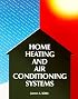 Home Heating & Air Conditioning Systems