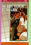 The Basic Elements of the Game (Best of Coaching Volleyball, Vol 1)