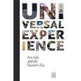 Universal Experience: Art, Life, And The Tourist'S Eye
