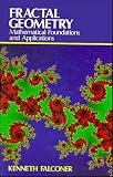 Fractal Geometry: Mathematical Foundations and Applications