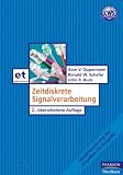 Zeitdiskrete Signalverarbeitung. Mit 112 Beispielen und 403 Aufgaben