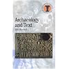 Archaeology and Text (Duckworth Debates in Archaeology)