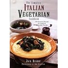The Complete Italian Vegetarian Cookbook: 350 Essential Recipes for Inspired Everyday... by  Jack Bishop and Ann Stratton