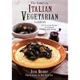 The Complete Italian Vegetarian Cookbook: 350 Essential Recipes for Inspired Everyday Eating by  Jack Bishop and Ann Stratton
