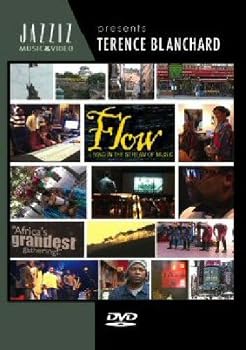 Terence Blanchard: Flow - Living in the Stream of Music