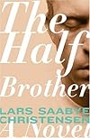 The Half Brother: A Novel