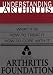 Understanding Arthritis: Arthritis Foundation (G. K. Hall Reference (Large Print))