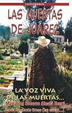 Las Muertas de Juárez (Dead women in Juarez )
