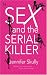 Sex And The Serial Killer