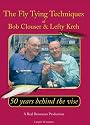 50 years behind the vise - The fly tying techniques of Bob Clouser & Lefty Kreh