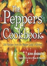 The Peppers Cookbook: 200 Recipes from the Pepper Lady's Kitchen (Great American Cooking)