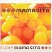 Flexy-Mamasita