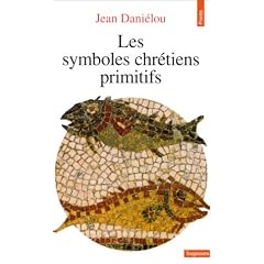 Les symboles chr�tiens primitifs