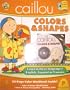 Caillou Colors & Shapes CD/Workbook Combo