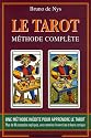 Le tarot : Méthode complète