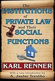 The institutions of private law and their social functions