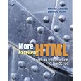 More Excellent HTML with an Introduction to JavaScript with Student CD-ROM