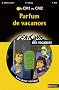 Parfum de vacances : Du CM1 au CM2