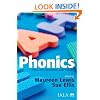 Phonics: Practice, Research and Policy (Published in association with the UKLA)