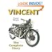 Vincent: The Complete Story (Crowood Motoclassics)