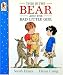 This Is the Bear and the Bad Little Girl (This Is the Bear)