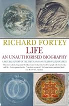 Life: An Unauthorised Biography: A Natural History of the First Four Thousand Million Years of Life on Earth: An Unauthorized Biography